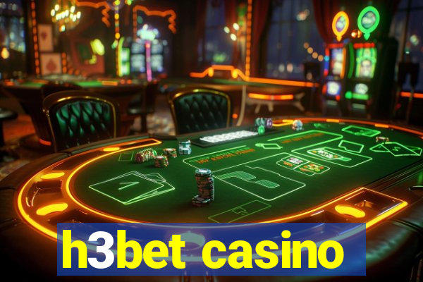 h3bet casino
